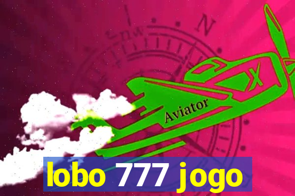 lobo 777 jogo